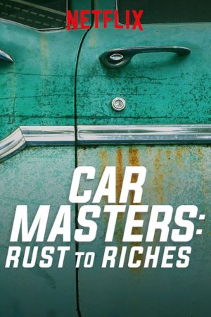 Car Masters - dalla ruggine alla gloria streaming - guardaserie