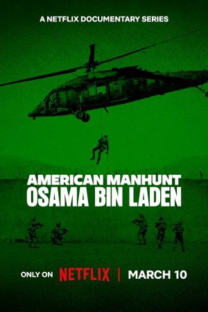 American Manhunt - Osama bin Laden streaming - guardaserie