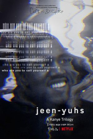 jeen-yuhs - A Kanye Trilogy streaming - guardaserie